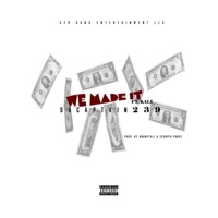 We Made It (feat. Kali) - Single - DaCaptain239