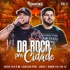 Da Roça Pra Cidade, Vol. 02 (Ao Vivo) - Single