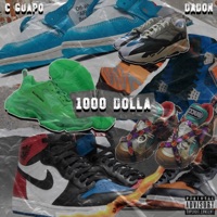 1000 Dolla (feat. DaDon) - Single - C Guapo