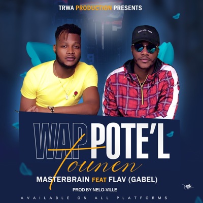 Wap Pote'l Tounen (feat. Flav) - Single