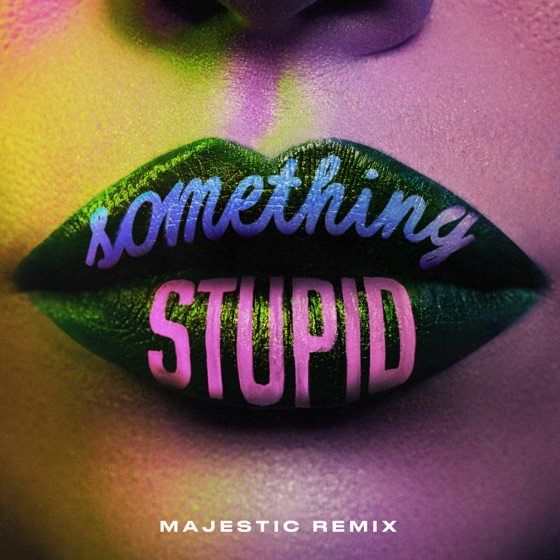 Cover artwork for Something Stupid (feat. Awa)