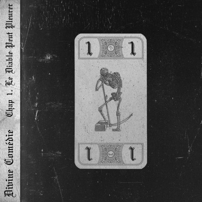 Divine Comédie, Chap. 1 : Le Diable Peut Pleurer - EP