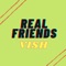 Real Friends - VISH lyrics