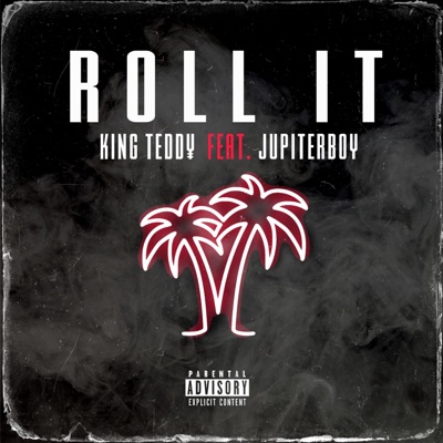 Roll It (feat. Jupiter Boy) - Single