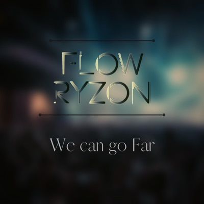 We can go Far - Single