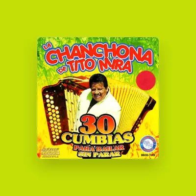 Listen to La Chanchona de Tito Mira, watch music videos, read bio, see tour dates & more!