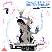 Kohinoorgasm - Chalo