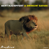 Bert Kaempfert - A Swingin' Safari artwork