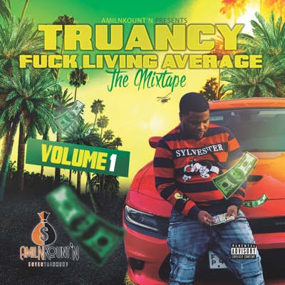 Fuck Living Average, Vol. 1