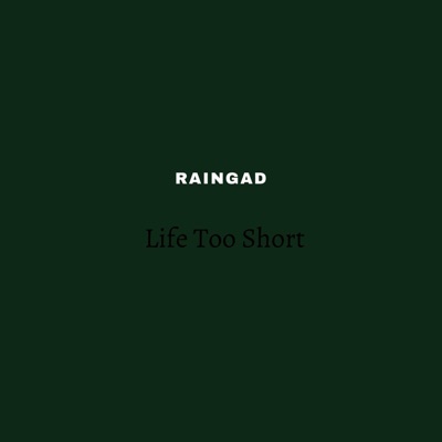 Life Too Short - Single