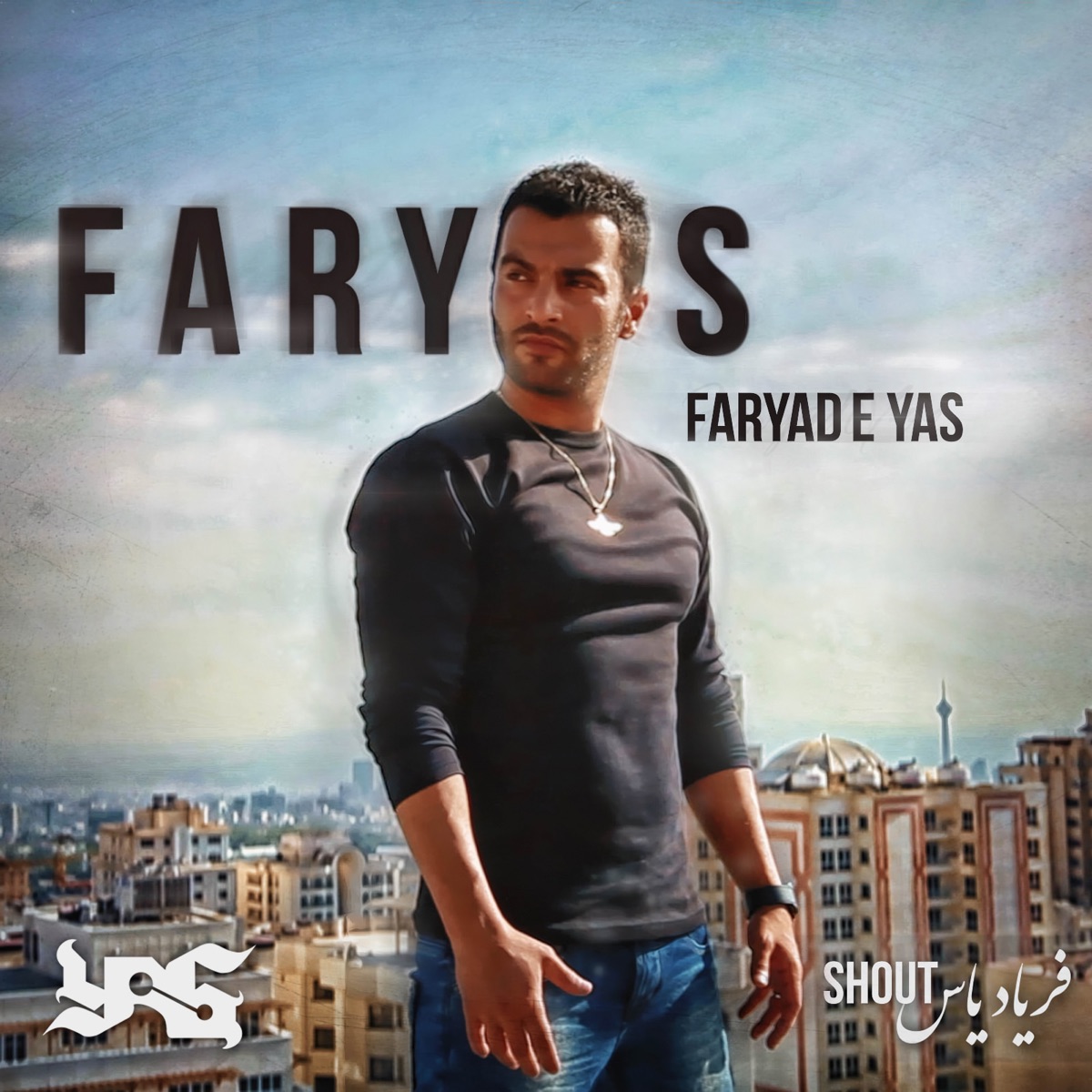‎Faryas (Faryade Yas) - Shout - فریاد یاس - Single by Yas on iTunes