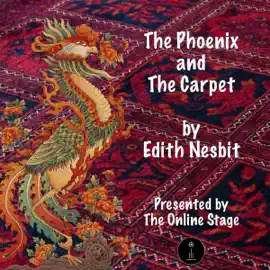The Phoenix and the Carpet (Unabridged)