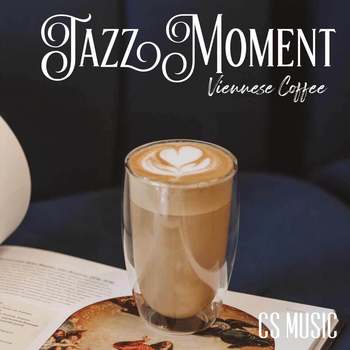 Jazz Moment Vinnese Coffee by CS Music on Apple Music
