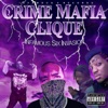 Crime Mafia Clique