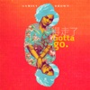 Gotta Go - Single