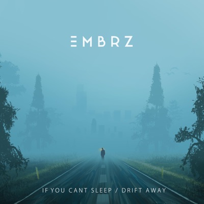 If You Can't Sleep / Drift Away - Single