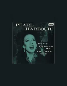 Pearl Harbourを聴いたり、ミュージックビデオを鑑賞したり、経歴やツアー日程などを確認したりしましょう！