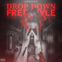 Drop Down Freestyle - Single - UnoRedDot
