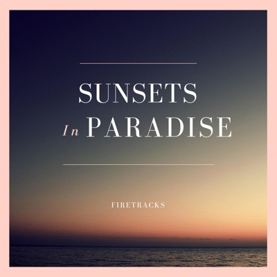 Sunsets in Paradise - Single