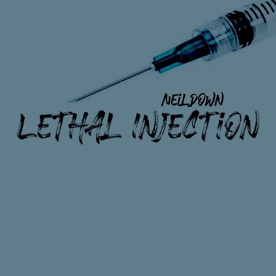 Lethal Injection - Single