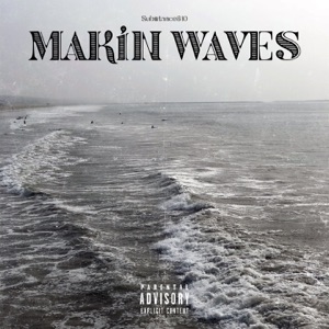Makin Waves