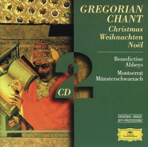 Gregorian Chant: Christmas