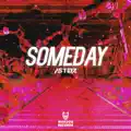 Someday (Radio Edit)