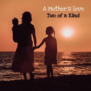 Duo Two Of A Kind - A Mother's Love - Line Dance Musique