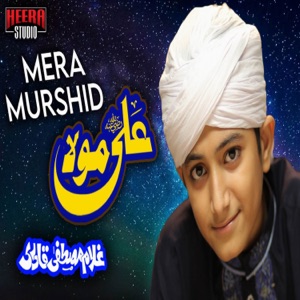 Mera Murshid Ali Maula