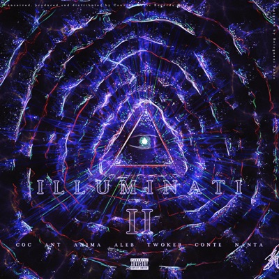 Illuminati, Pt. 2 (feat. COC, Ant, Anima, AleB & Nanta) - Single