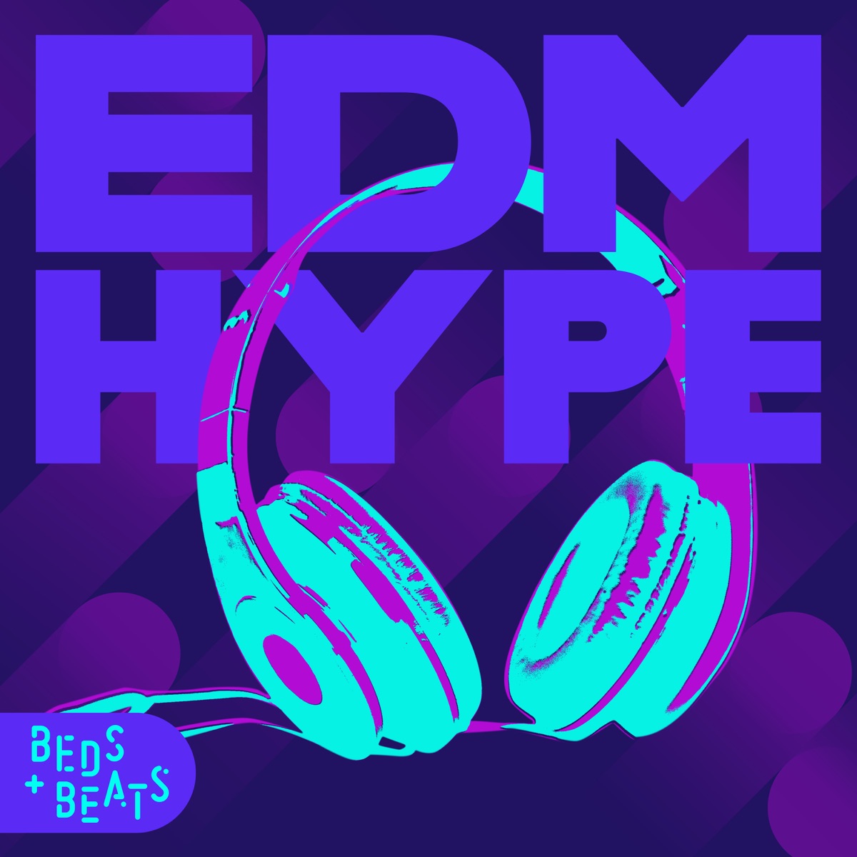 EDM Hype by and Beats on Apple Music