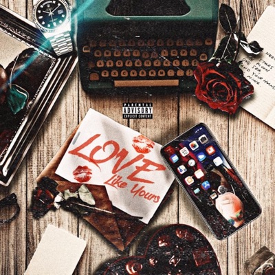 Love Like Yours (feat. NurseChe) - Single