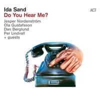 Do You Hear Me? - Ida Sand