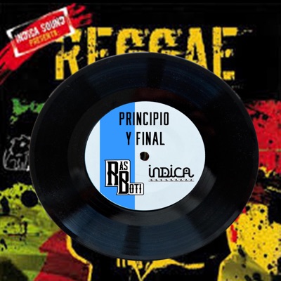 Principio y Final (feat. Indica Sound) - Single