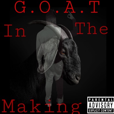G.O.A.T in the Making - Single