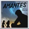 Amantes (feat. Flex Z) - Link Z lyrics