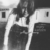 Mary Karlzen - I'd Be Lying
