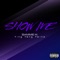 Show Me (feat. Ying Yang Twins) - Sammie lyrics