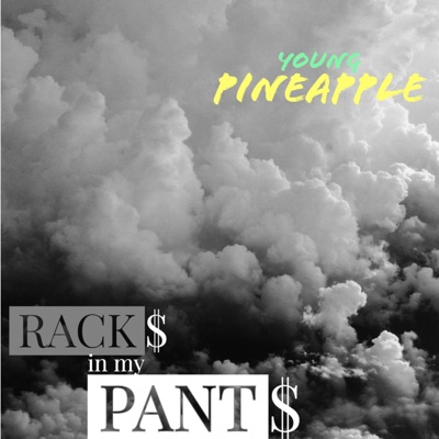 Racks in My Pants - Single