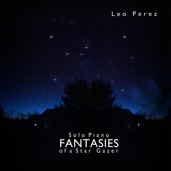 Solo Piano Fantasies of a Star Gazer