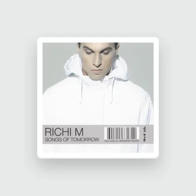 Listen to Richi M., watch music videos, read bio, see tour dates & more!