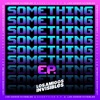 Something - EP