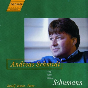 Schumann, R: Dichterliebe, Op. 48 - Liederkreis, Op. 24 - Belsatzar, Op. 57