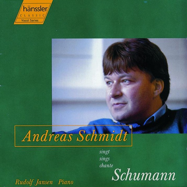 Schumann, R: Dichterliebe, Op. 48 - Liederkreis, Op. 24 - Belsatzar, Op. 57