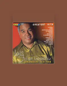 Listen to Luis Felipe Gonzalez, watch music videos, read bio, see tour dates & more!