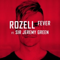 Fever (feat. Sir Jeremy Green) - Single - Rozell