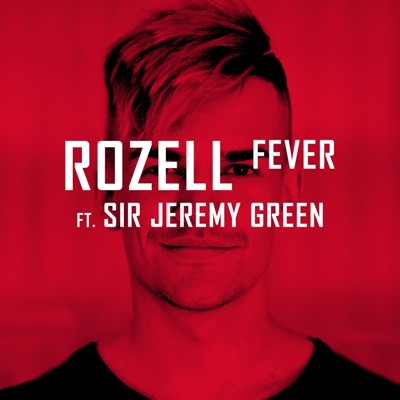 Fever (feat. Sir Jeremy Green) - Single