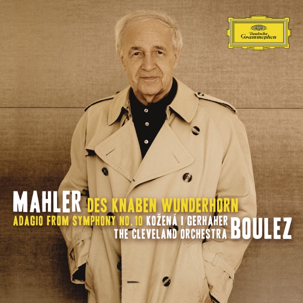 Mahler: Des Knaben Wunderhorn - Adagio from Symphony No. 10