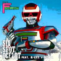 Six Shot Ocelot (feat. Rcyn & Sciryl) - Single - KingFsorrow