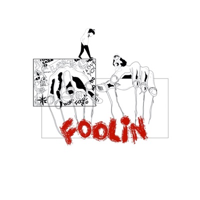 Foolin' (feat. LavishTraum) - Single